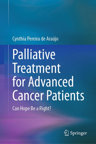 bokomslag Palliative Treatment for Advanced Cancer Patients