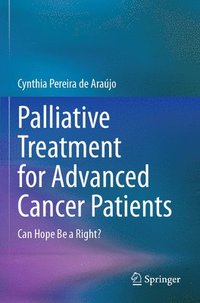 bokomslag Palliative Treatment for Advanced Cancer Patients