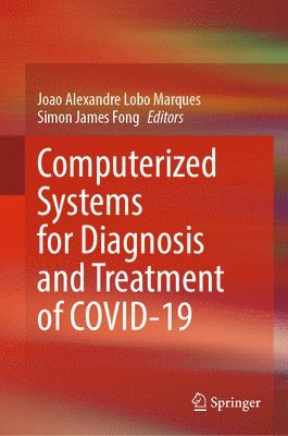 bokomslag Computerized Systems for Diagnosis and Treatment of COVID-19