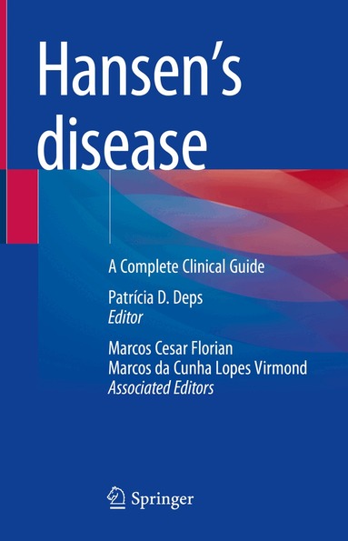 Patrícia D. Deps - Hansen’s Disease, Inbunden