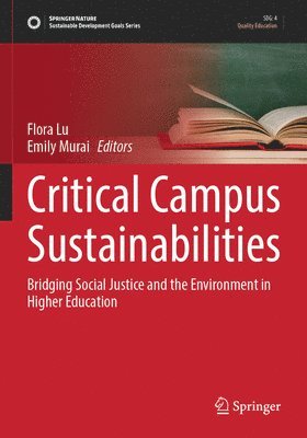 bokomslag Critical Campus Sustainabilities