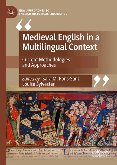 Sara M. Pons-Sanz, Louise Sylvester - Medieval English in a Multilingual Context, Inbunden