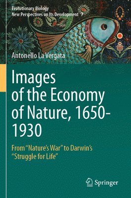 bokomslag Images of the Economy of Nature, 1650-1930