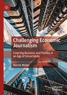 Challenging Economic Journalism 1