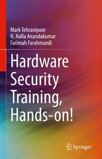 bokomslag Hardware Security Training, Hands-on!