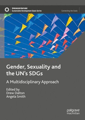Gender, Sexuality and the UN's SDGs 1