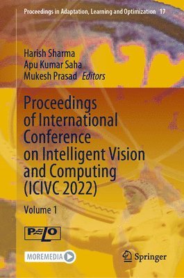 Proceedings of International Conference on Intelligent Vision and Computing (ICIVC 2022) 1