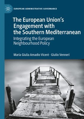 The European Unions Engagement with the Southern Mediterranean 1