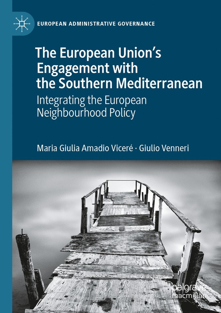 The European Unions Engagement with the Southern Mediterranean 1