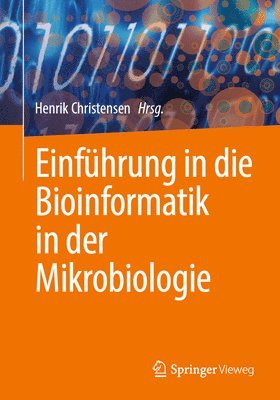 bokomslag Einfhrung in die Bioinformatik in der Mikrobiologie