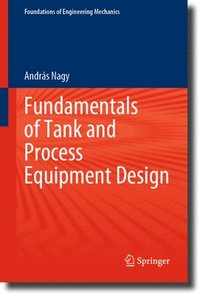 bokomslag Fundamentals of Tank and Process Equipment Design