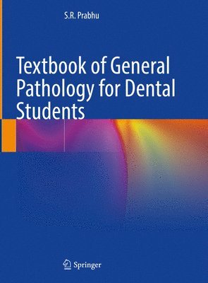 Textbook of General Pathology for Dental Students 1