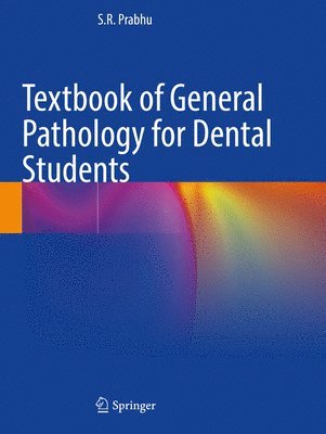 bokomslag Textbook of General Pathology for Dental Students