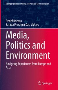 bokomslag Media, Politics and Environment
