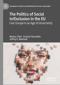 bokomslag The Politics of Social In/Exclusion in the EU