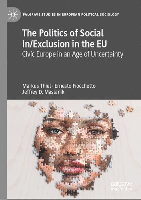 bokomslag The Politics of Social In/Exclusion in the EU