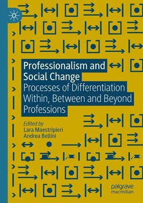 Professionalism and Social Change 1