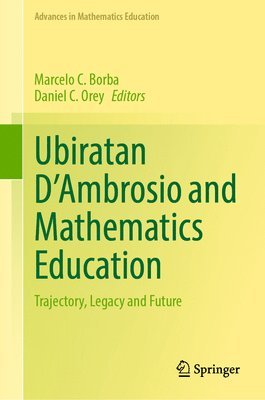 bokomslag Ubiratan DAmbrosio and Mathematics Education