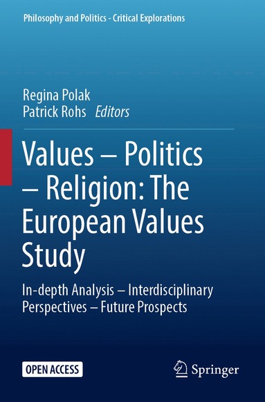 bokomslag Values  Politics  Religion: The European Values Study