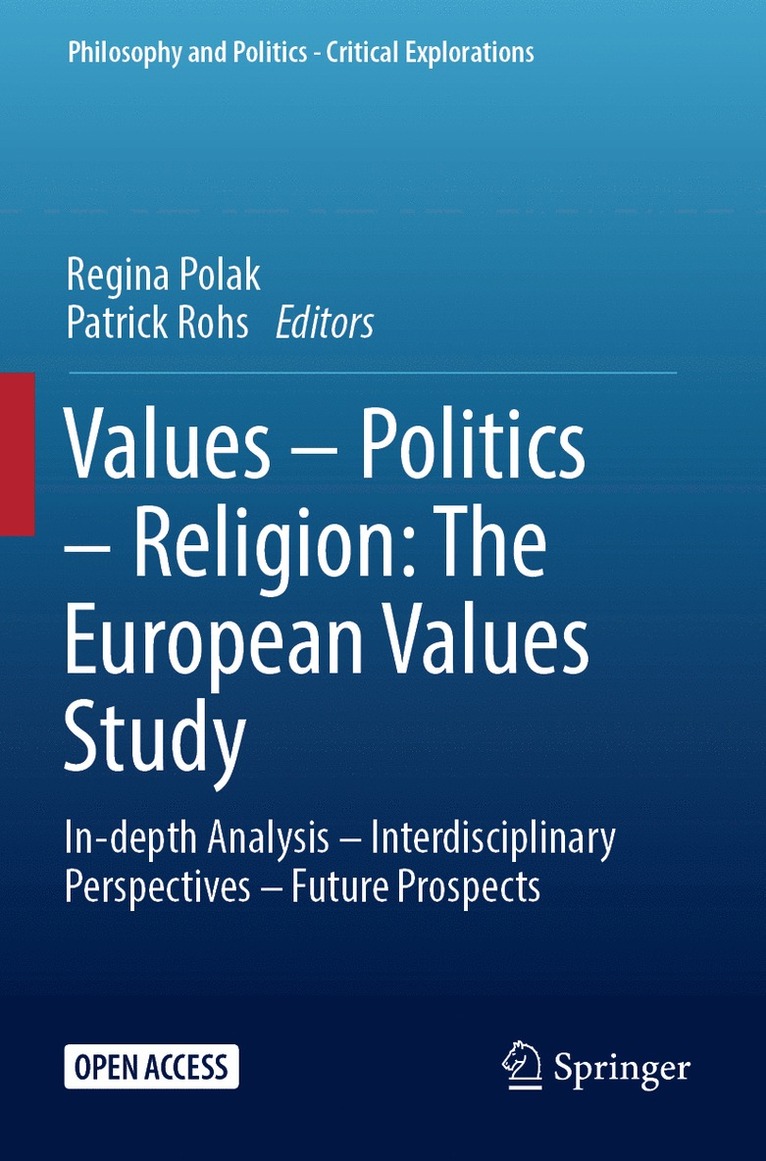 Regina Polak, Patrick Rohs - Values – Politics – Religion: The European Values Study, Häftad