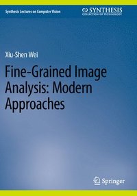 bokomslag Fine-Grained Image Analysis: Modern Approaches