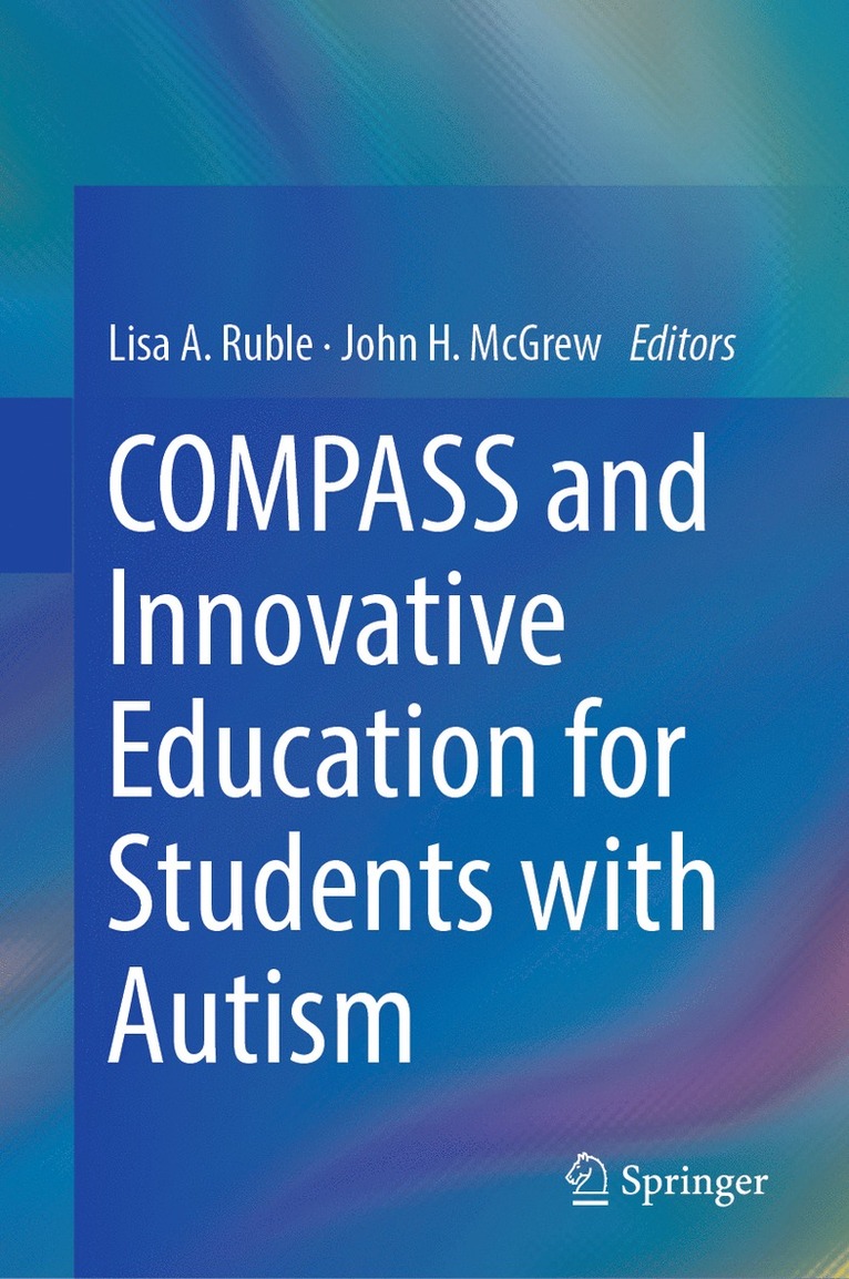 Lisa A. Ruble, John H. McGrew, Lisa a. Ruble, John H. Mcgrew - COMPASS and Innovative Education for Students with Autism, Inbunden