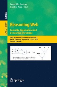 bokomslag Reasoning Web. Causality, Explanations and Declarative Knowledge