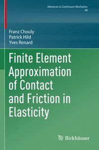 bokomslag Finite Element Approximation of Contact and Friction in Elasticity