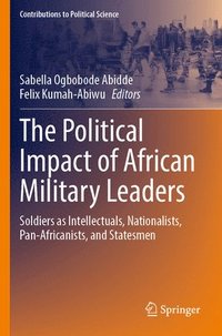 bokomslag The Political Impact of African Military Leaders