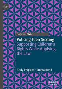 bokomslag Policing Teen Sexting