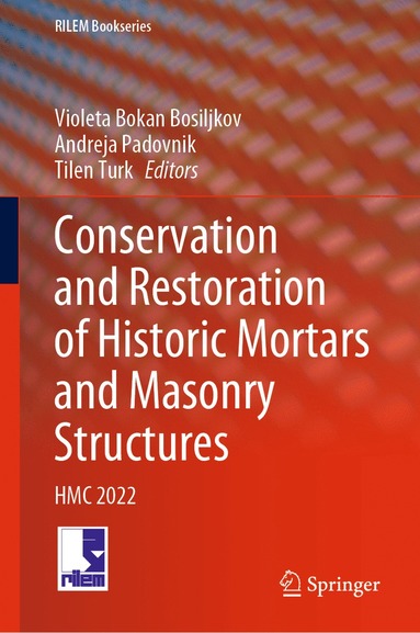 bokomslag Conservation and Restoration of Historic Mortars and Masonry Structures