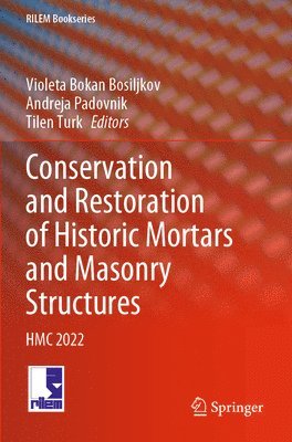 bokomslag Conservation and Restoration of Historic Mortars and Masonry Structures