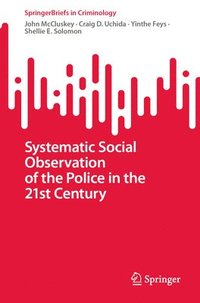 bokomslag Systematic Social Observation of the Police in the 21st Century