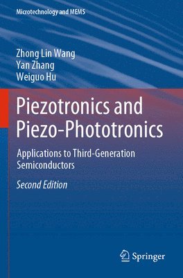 Piezotronics and Piezo-Phototronics 1