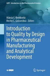 bokomslag Introduction to Quality by Design in Pharmaceutical Manufacturing and Analytical Development