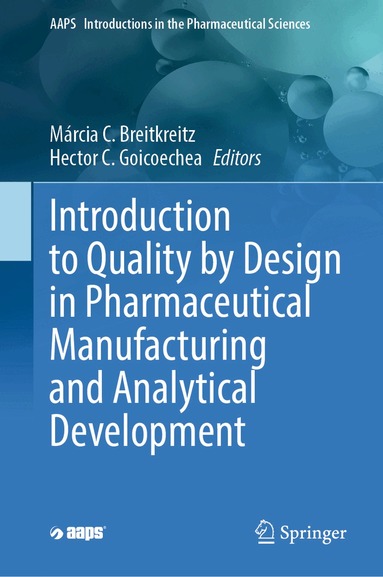 Márcia Cristina Breitkreitz, Hector Goicoechea - Introduction to Quality by Design in Pharmaceutical Manufacturing and Analytical Development, Inbunden