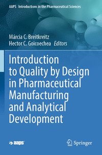 bokomslag Introduction to Quality by Design in Pharmaceutical Manufacturing and Analytical Development