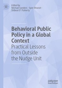 bokomslag Behavioral Public Policy in a Global Context