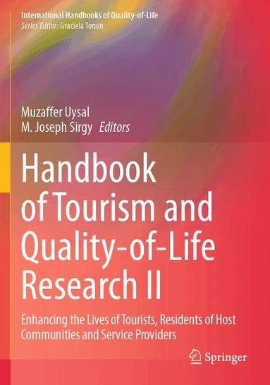 Muzaffer Uysal, M. Joseph Sirgy - Handbook of Tourism and Quality-of-Life Research II, Häftad