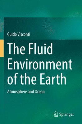 The Fluid Environment of the Earth 1