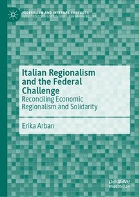 bokomslag Italian Regionalism and the Federal Challenge