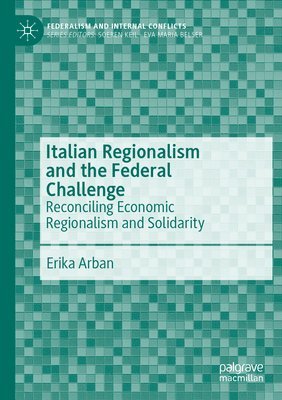 bokomslag Italian Regionalism and the Federal Challenge