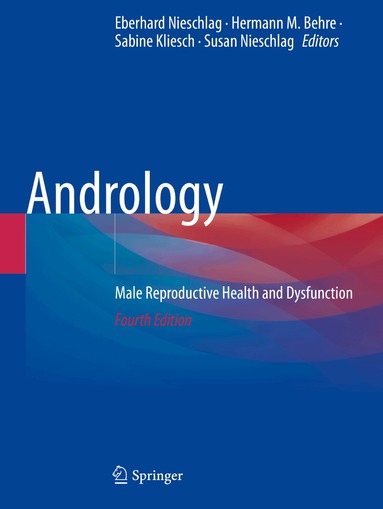 Eberhard Nieschlag, Hermann M. Behre, Sabine Kliesch, Susan Nieschlag - Andrology, Häftad