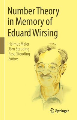 Number Theory in Memory of Eduard Wirsing 1
