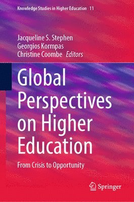 Jacqueline S. Stephen, Georgios Kormpas, Christine Coombe - Global Perspectives on Higher Education, Inbunden
