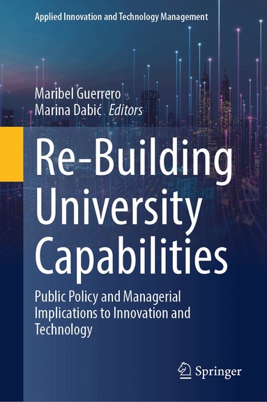 Maribel Guerrero, Marina Dabić - Re-Building University Capabilities, Inbunden