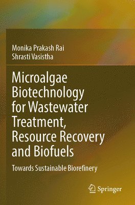 bokomslag Microalgae Biotechnology for Wastewater Treatment, Resource Recovery and Biofuels