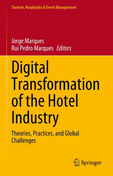 Jorge Marques, Rui Pedro Marques - Digital Transformation of the Hotel Industry, Inbunden