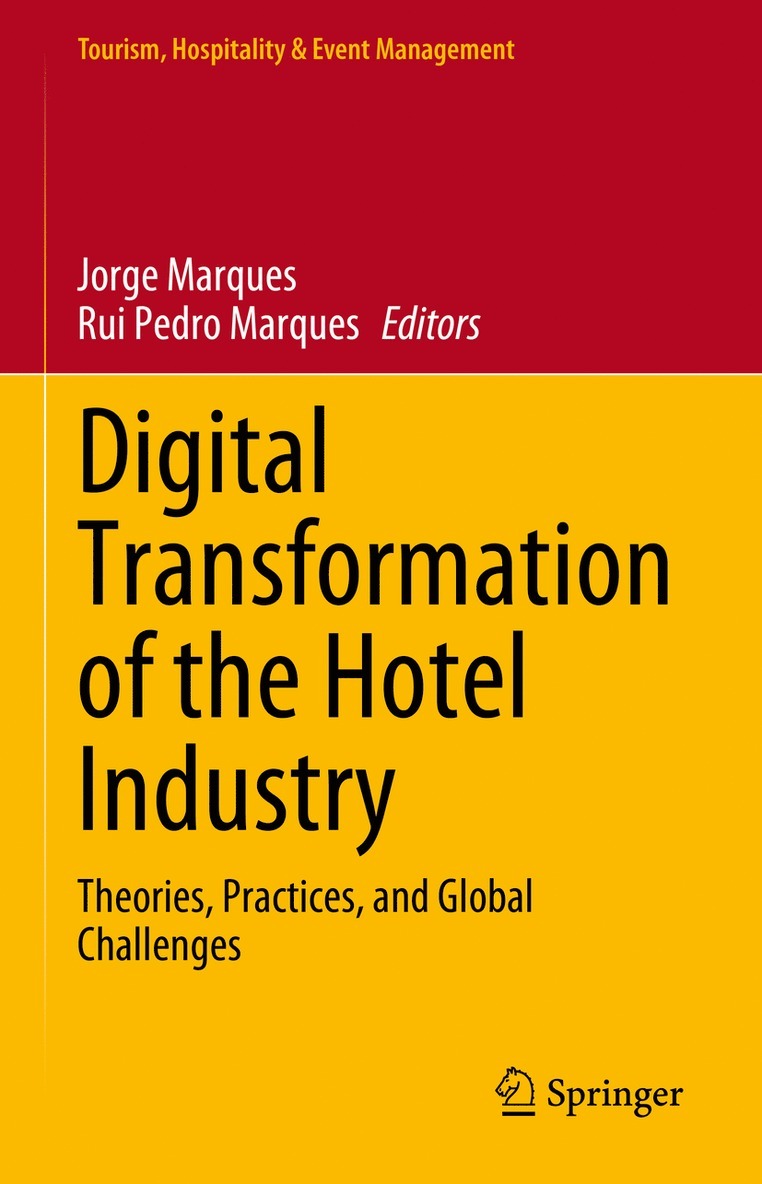Jorge Marques, Rui Pedro Marques - Digital Transformation of the Hotel Industry, Inbunden