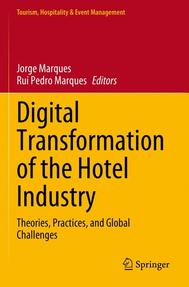 Jorge Marques, Rui Pedro Marques - Digital Transformation of the Hotel Industry, Häftad